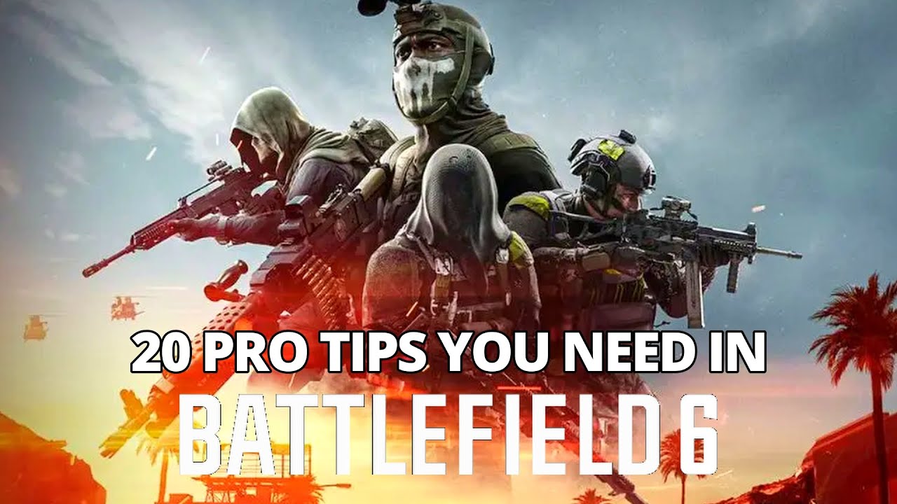 20 Pro Tips You NEED in Battlefield 6 &mdash; New & Veteran Players!
