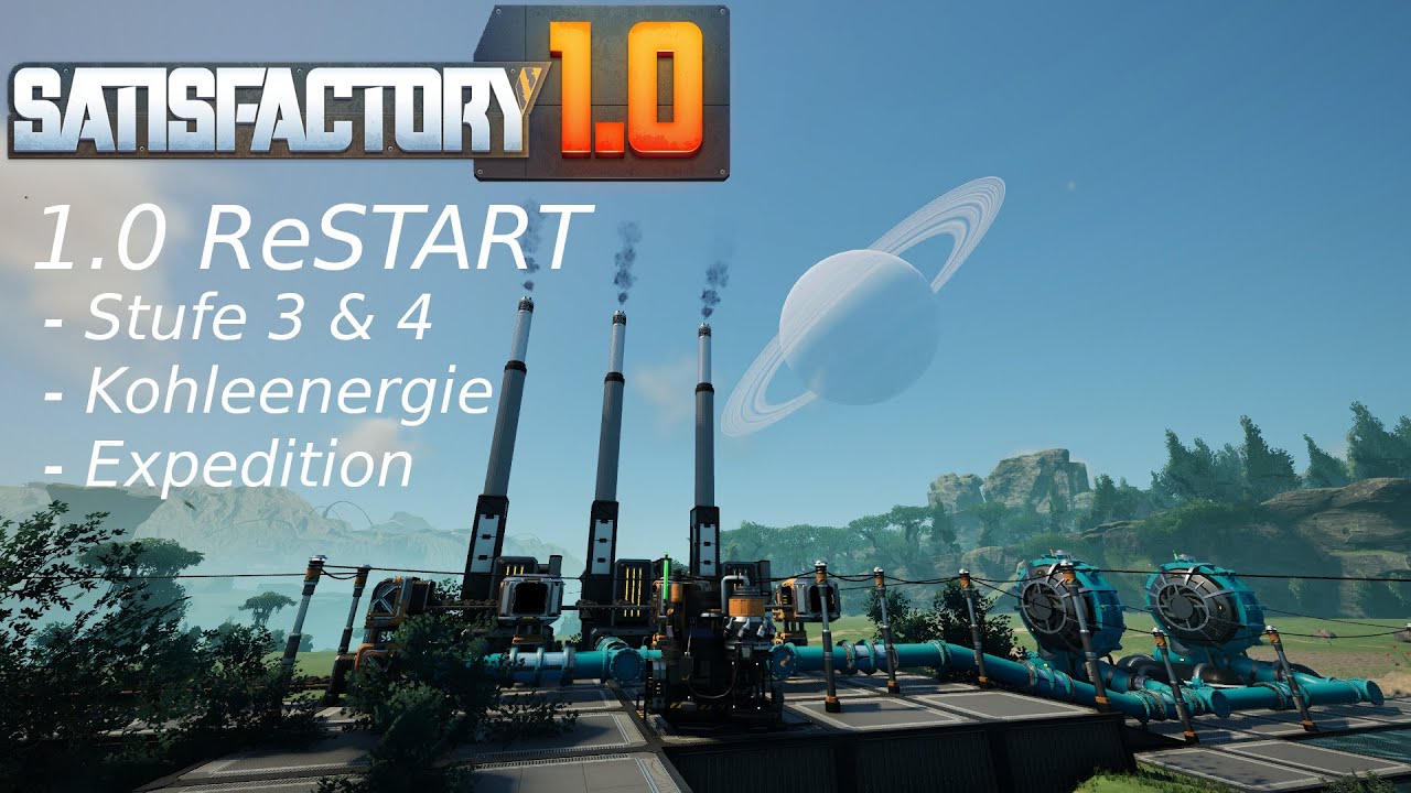🔴 SATISFACTORY 1.0 | STUFE 3 & 4 - Kohleenergie - Expedition | #Satisfactory #Livestream #SpaceLove
