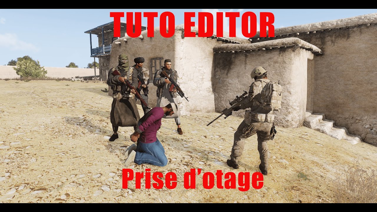 #1 TUTO  ARMA 3 // Prise d'otage