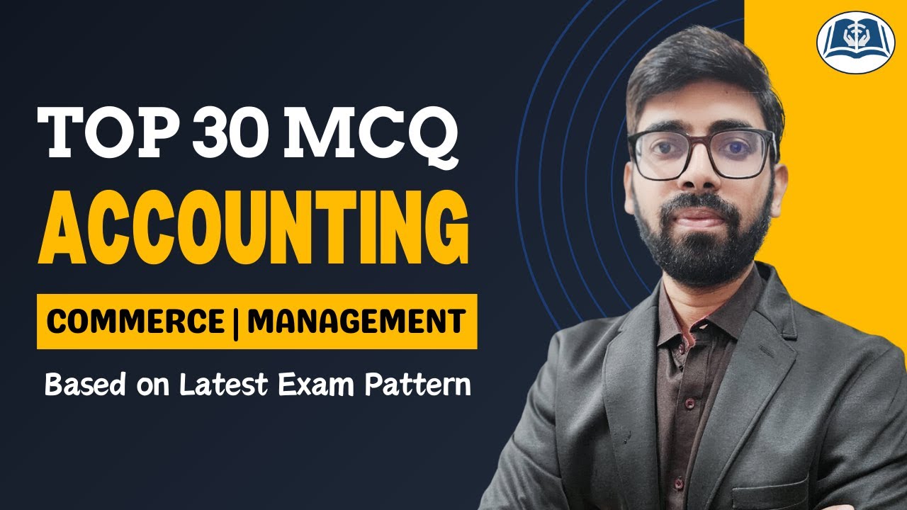 Top MCQs on Accounting | UGC NET | Asst Prof | Commerce | Management | Latest Pattern