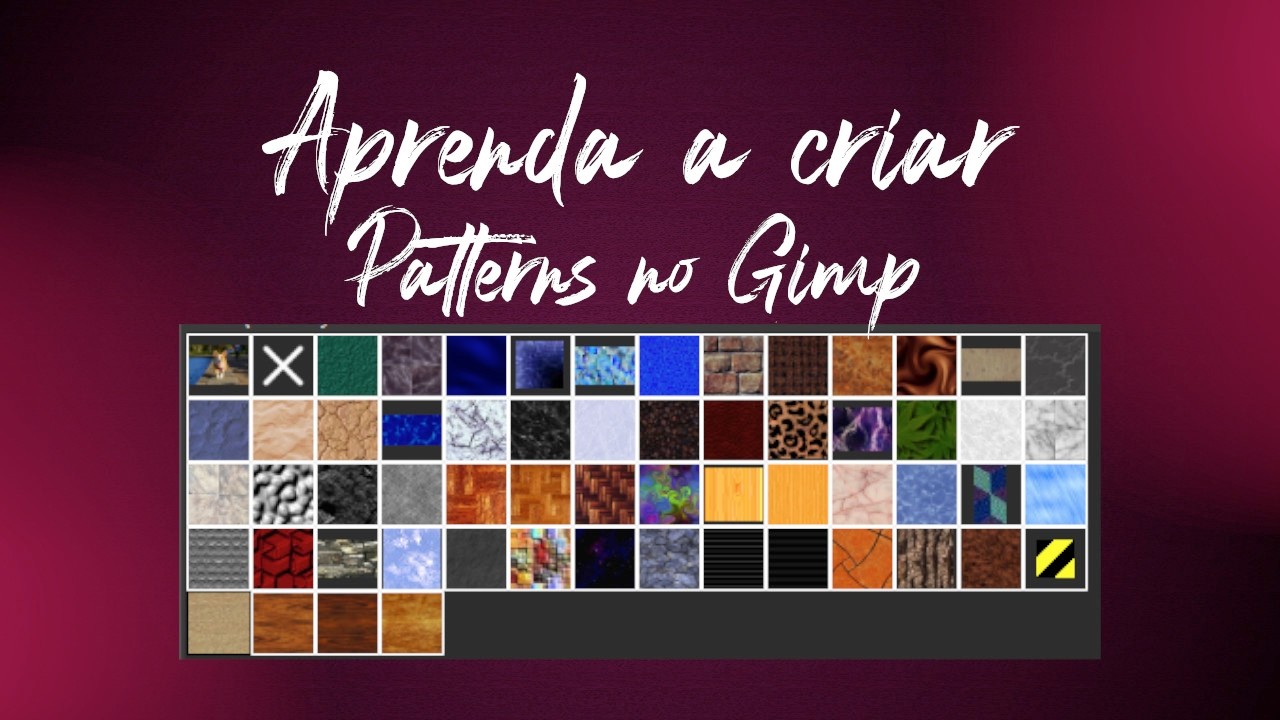 Como Criar Patterns Ou Texturas No Gimp