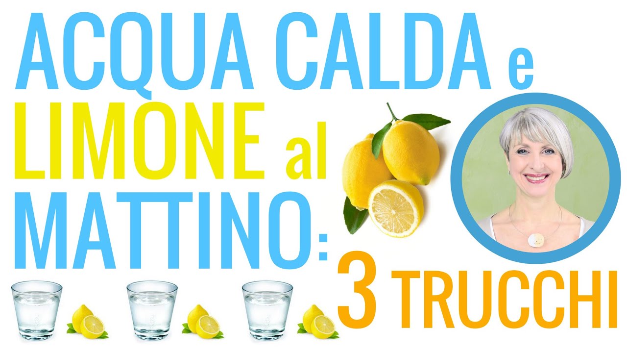 ACQUA CALDA e LIMONE: 3 TRUCCHI per avere TUTTI i BENEFICI | Simona Vignali Naturopata