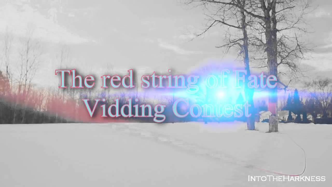 Red String of Fate   Vidding Contest  Closed