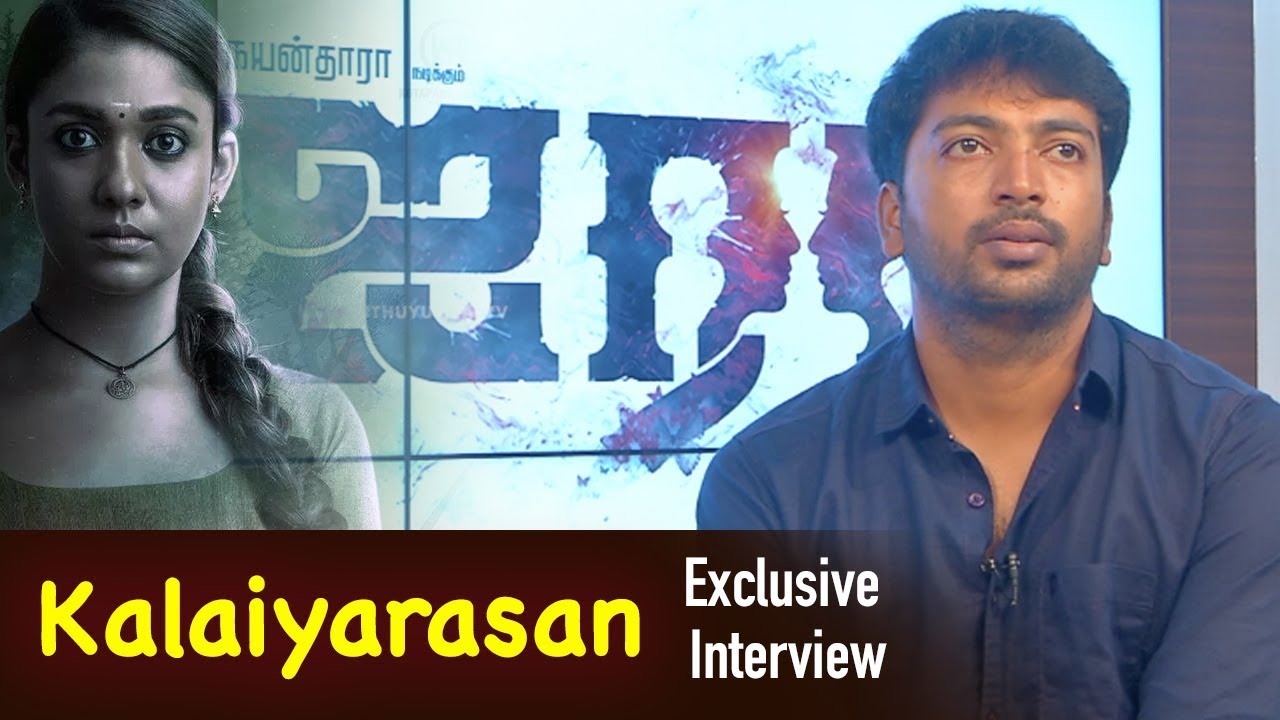 Kalaiyarasan Exclusive Interview | Nayanthara | Airaa | Sarjun