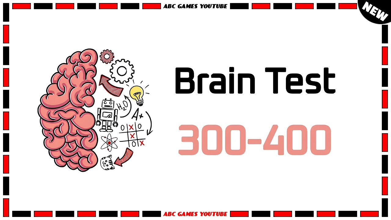 Brain Test: answers 300-400 levels