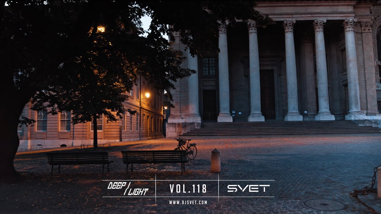 SVET - DEEP LIGHT # 118 (Deep House / Melodic House mixed by DJ Svet)