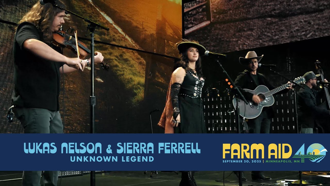 Лукас Нельсон и Сьерра Феррелл – Неизвестная легенда (концерт на Farm Aid 40)