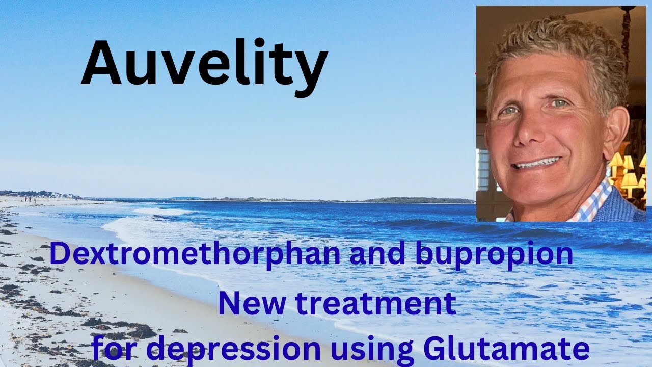Auvelity new antidepressant that works like ketamine