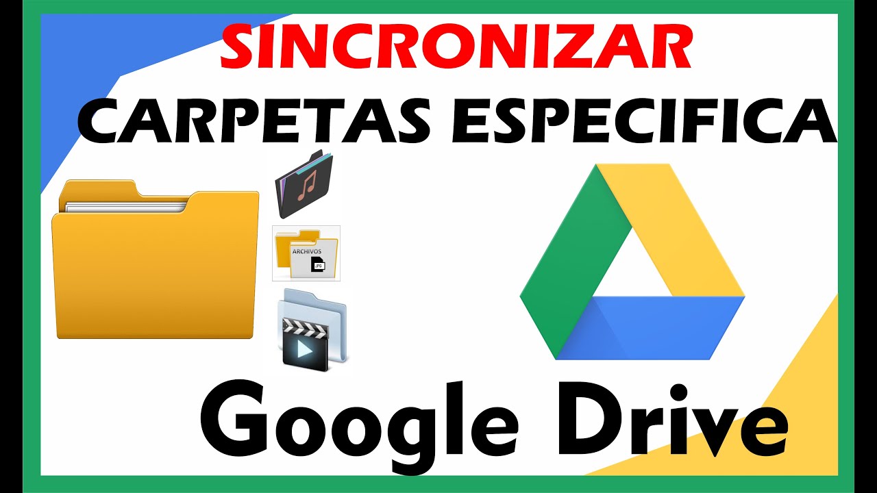 Sincronizar Carpeta de Windows con Google Drive subir a la nube tus archivos, fotos, música, videos