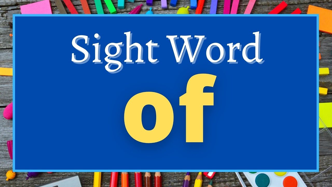Of Sight Word - Reading Practice - Kindergarten
