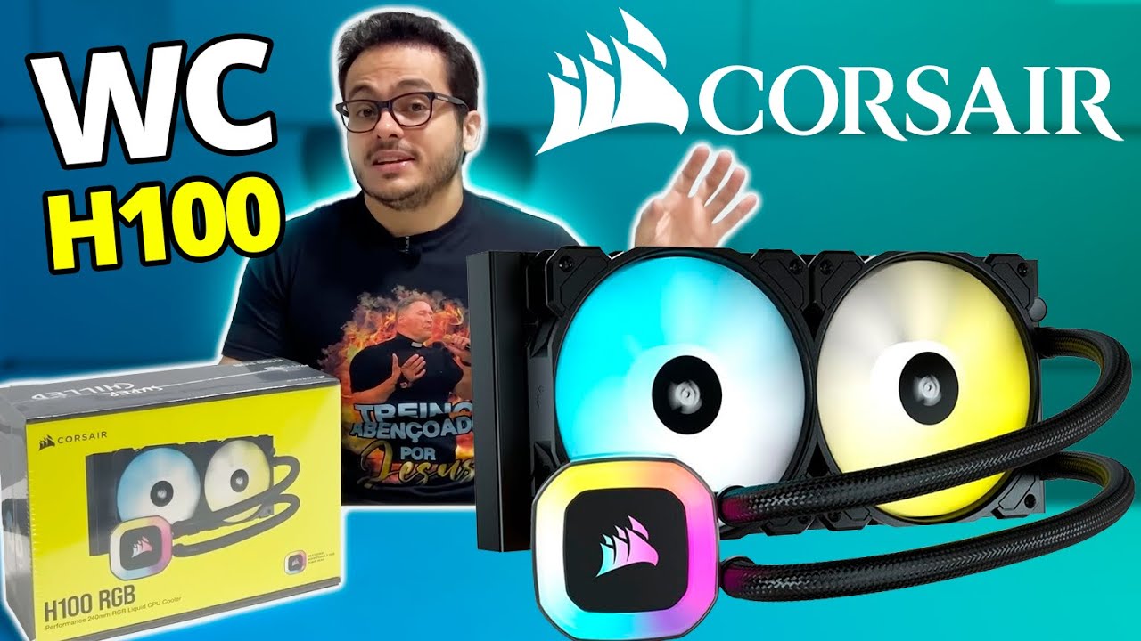UNBOXING E INSTALAÇÃO DO WATERCOOLER H100 DA CORSAIR   PAPO SOBRE QUAL WATERCOOLER VC PRECISA