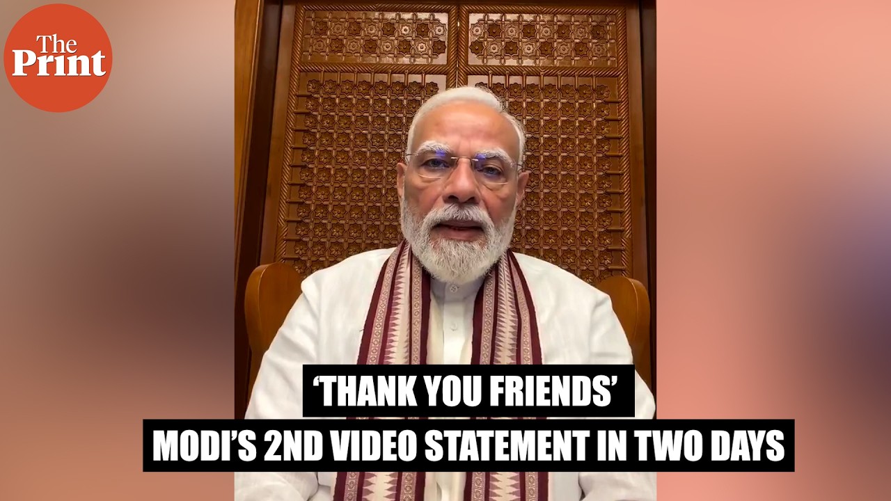 &lsquo;Thank you friends&rsquo;: Modi&rsquo;s 2nd video statement in two days