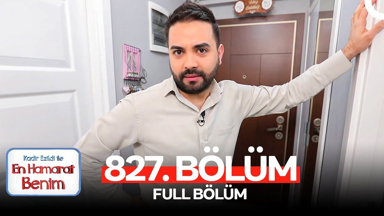 En Hamarat Benim 827. Bölüm