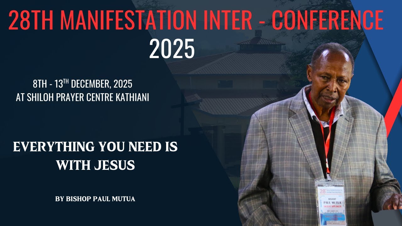 28th Manifestation Inter Conference 2025 - Bishop Paul Mutua