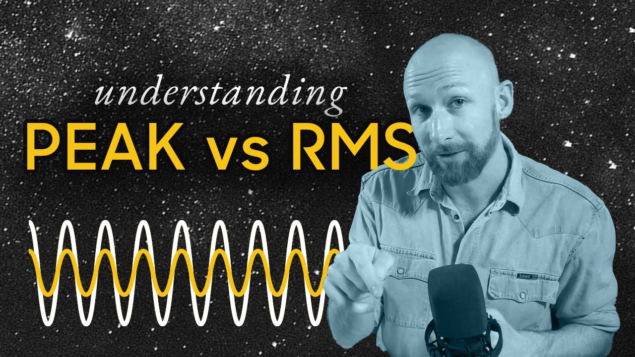 Peak vs RMS volume: why should you care?