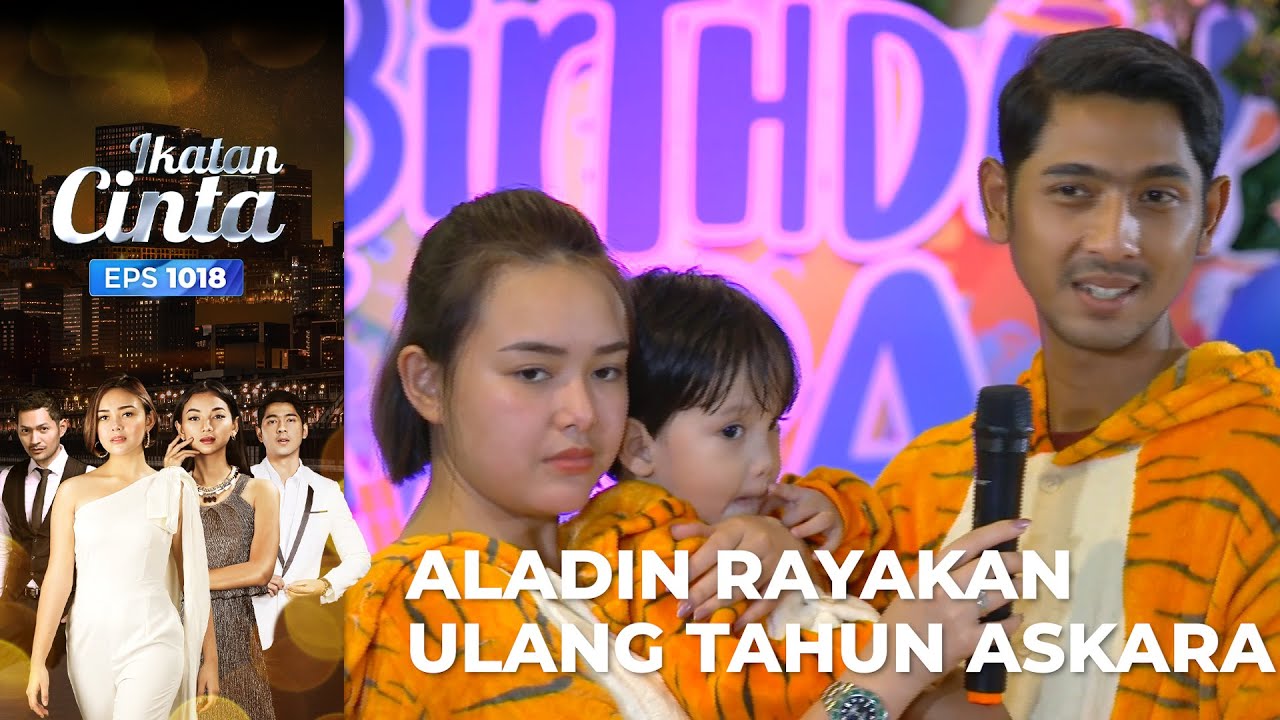 Seru Banget!! Askara Ulang Tahun Yang Ke 3 | IKATAN CINTA | EPS.1018 (3/4)