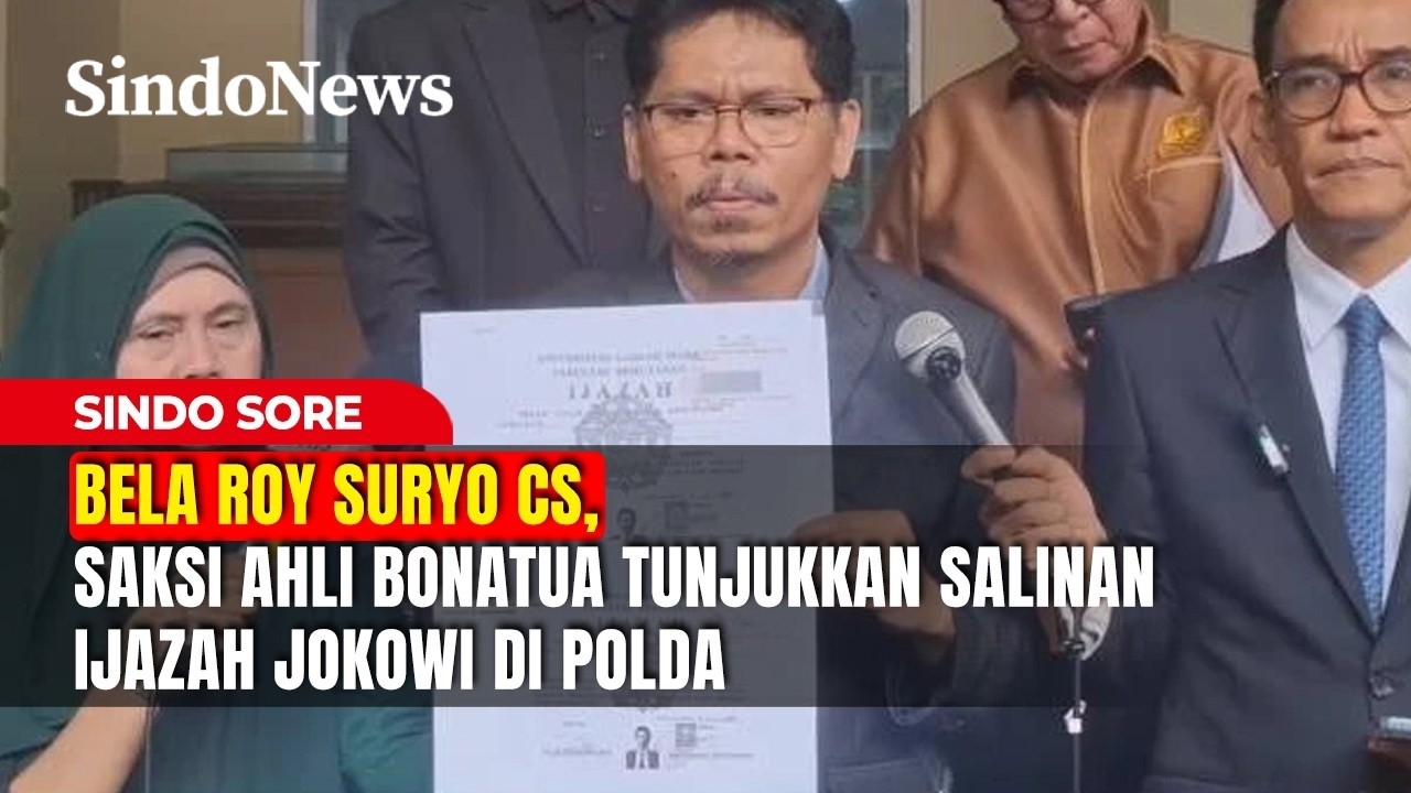 Bela Roy Suryo cs, Saksi Ahli Bonatua Tunjukkan Salinan Ijazah Jokowi di Polda | Sindo Sore
