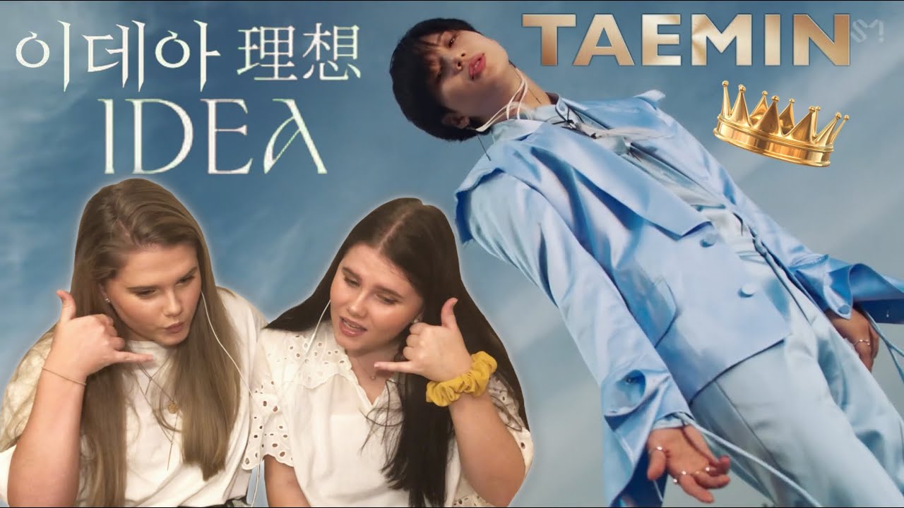 TAEMIN (태민) - ‘이데아 (IDEA:理想)’ MV REACTION!!! - Triplets REACTS