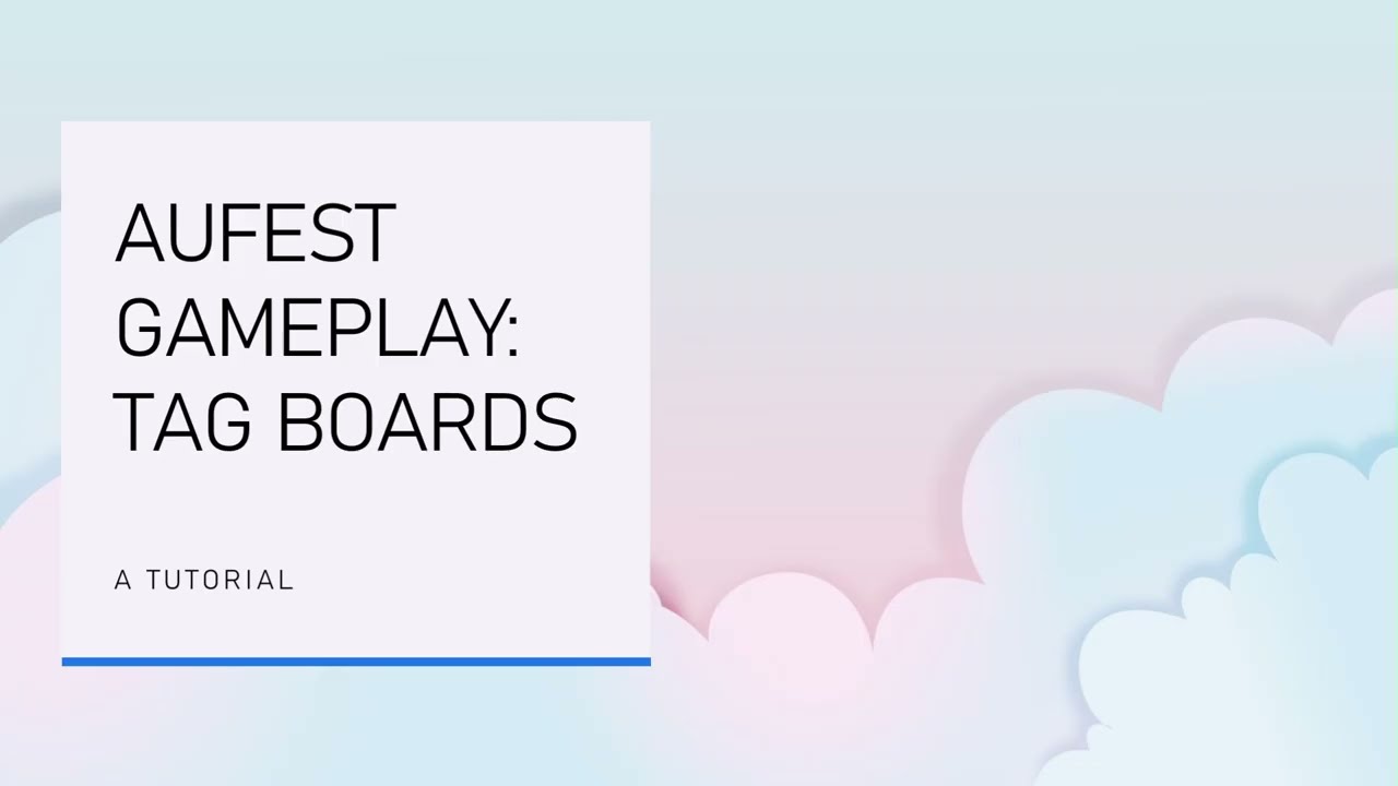 AUFest - Tag Boards and Fills!