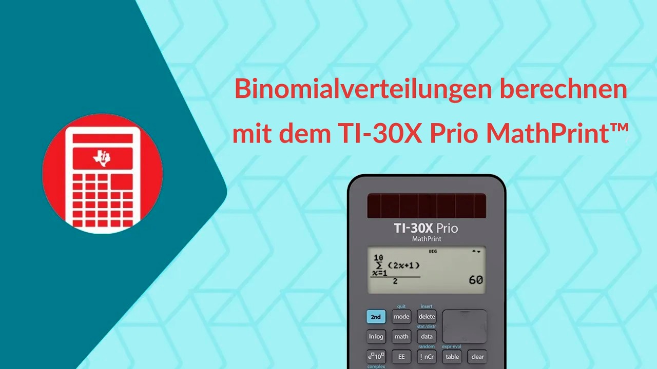 Binomialverteilungen untersuchen mit dem TI-30X Prio MathPrint™