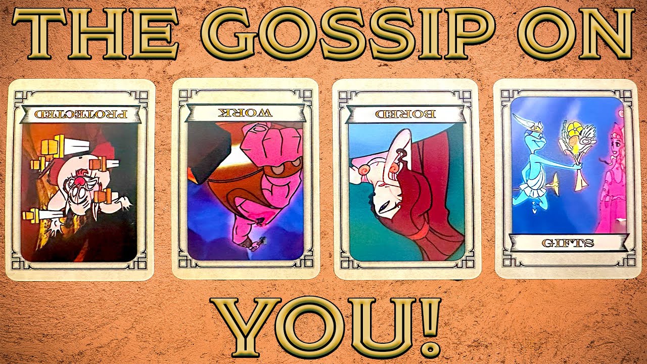 PICK A CARD : THE GOSSIP ON YOU!