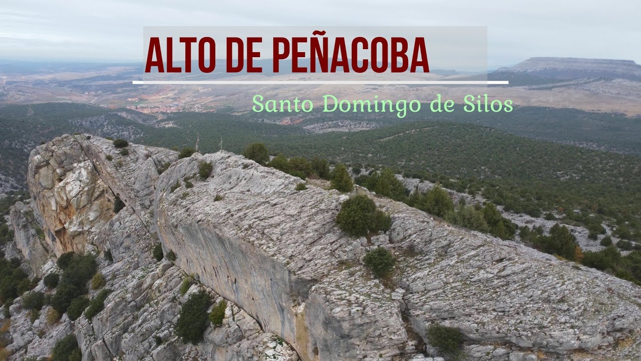 SANTO DOMINGO DE SILOS - ALTO DE PEÑACOBA