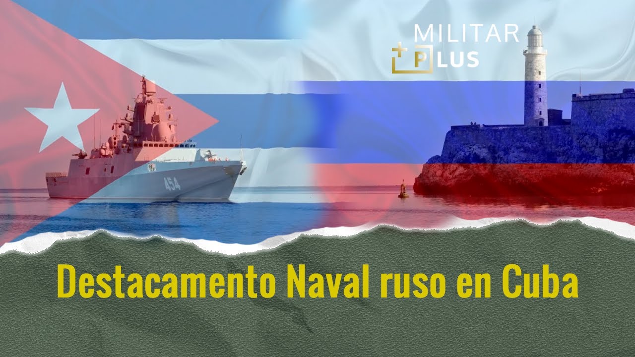 Cuba recibir&aacute; buques de la Marina Rusa &iquest;Provocaci&oacute;n o gestos rutinarios?