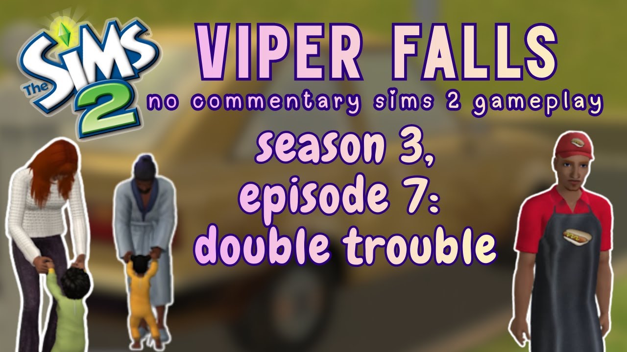 Viper Falls | Sims 2 Cozy Gameplay | Season 3, Episode 7: Double Trouble
