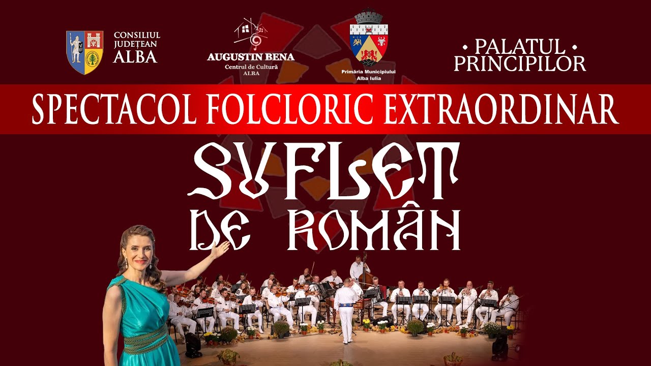 SUFLET de ROMÂN - Spectacol folcloric extraordinar