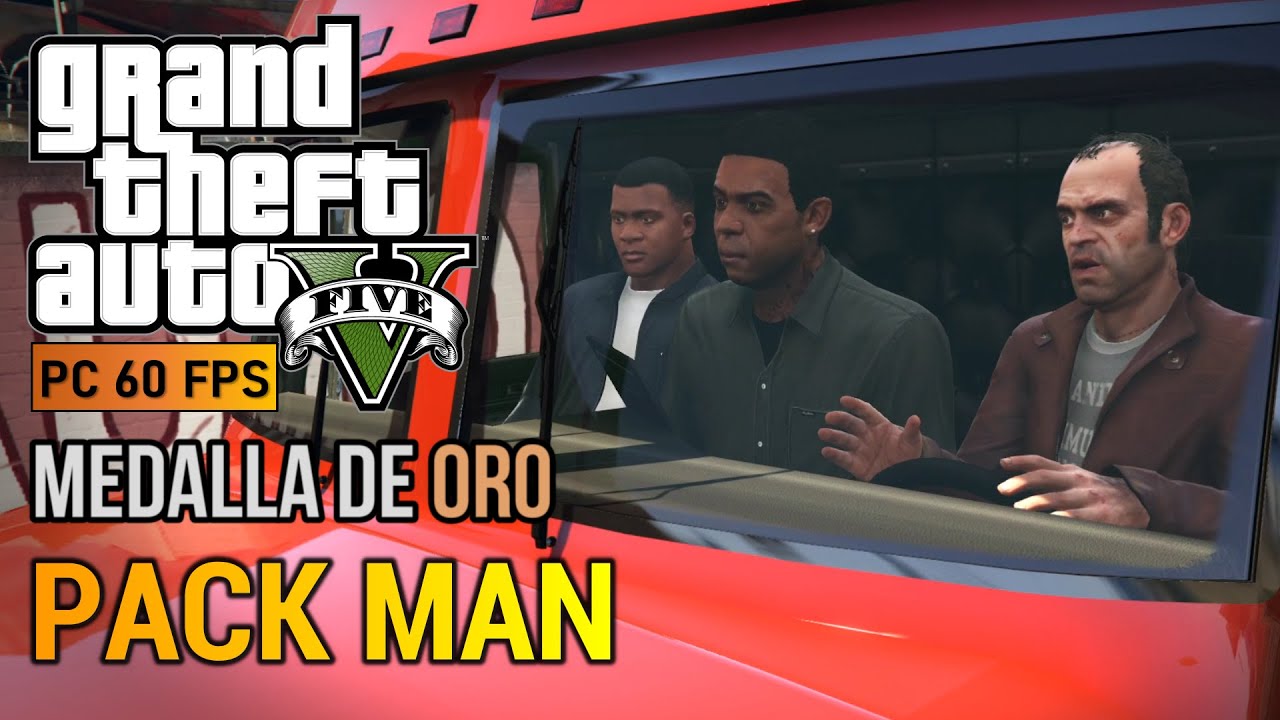 GTA V PC - Misión #59 - Pack Man (Medalla de ORO) PC 60 FPS