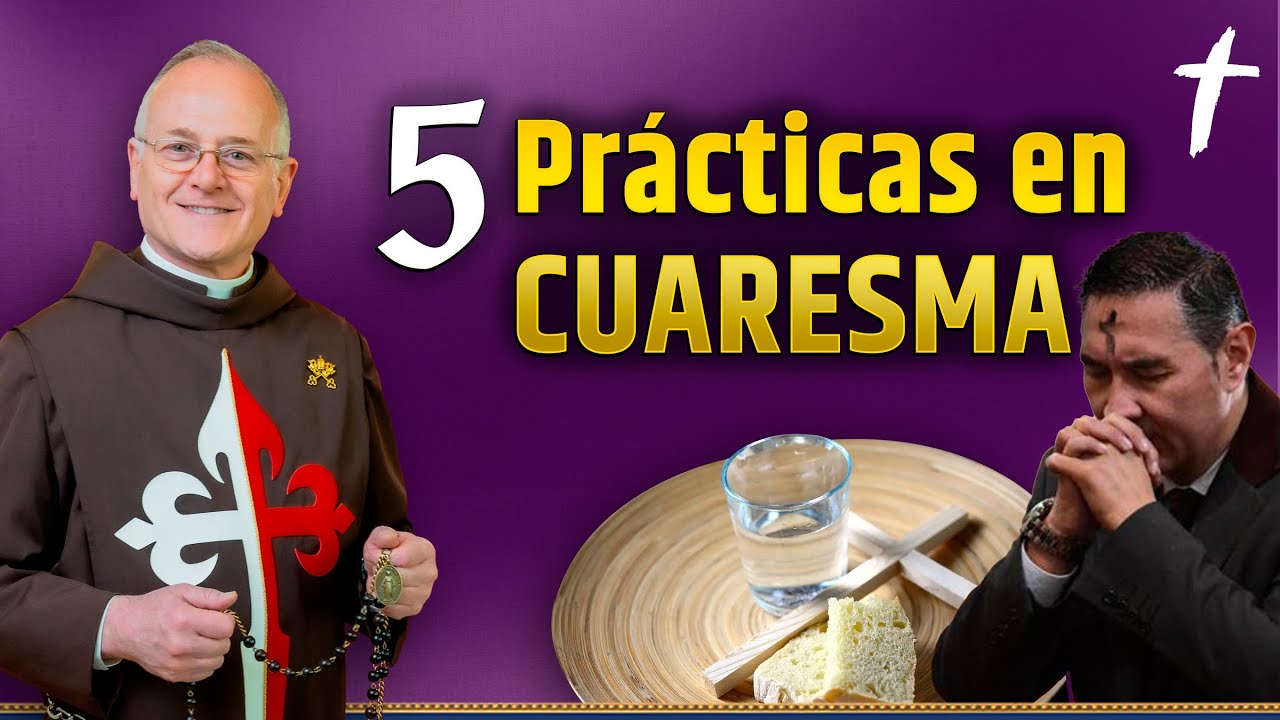 5 Prácticas para la CUARESMA. Ideas para las prácticas cuaresmales  #cuaresma