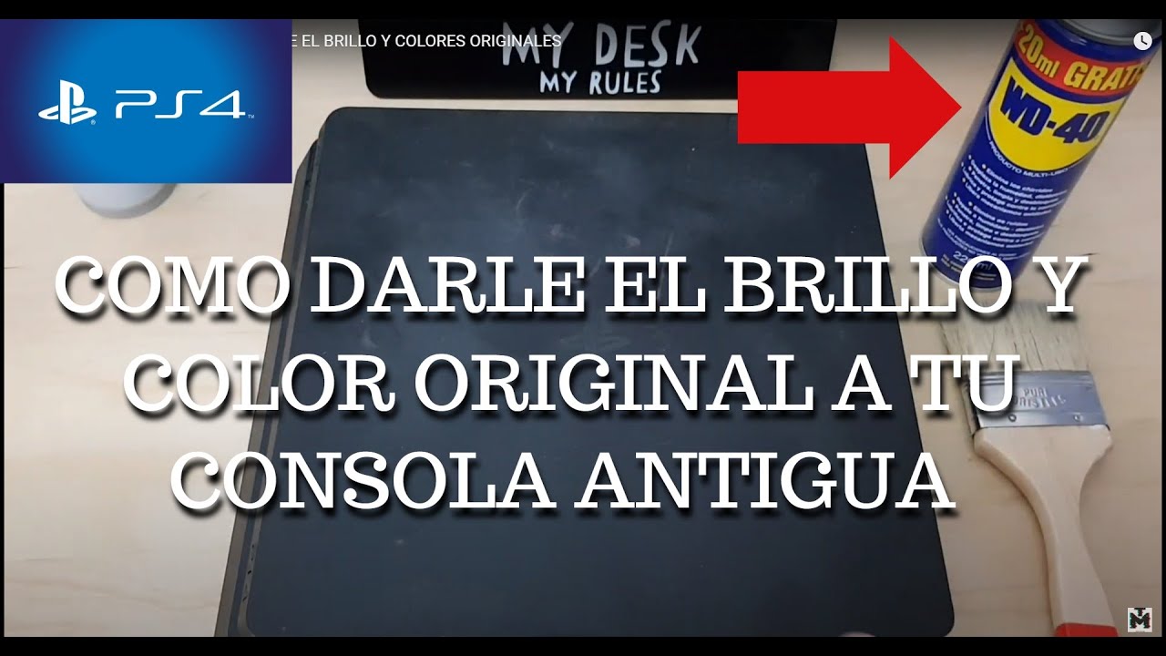 PS4 MANTENIMIENTO // COMO DARLE EL BRILLO Y COLORES ORIGINALES