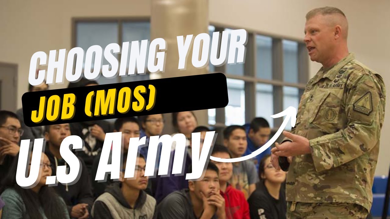 Choosing Your Job (MOS) in the United States Army