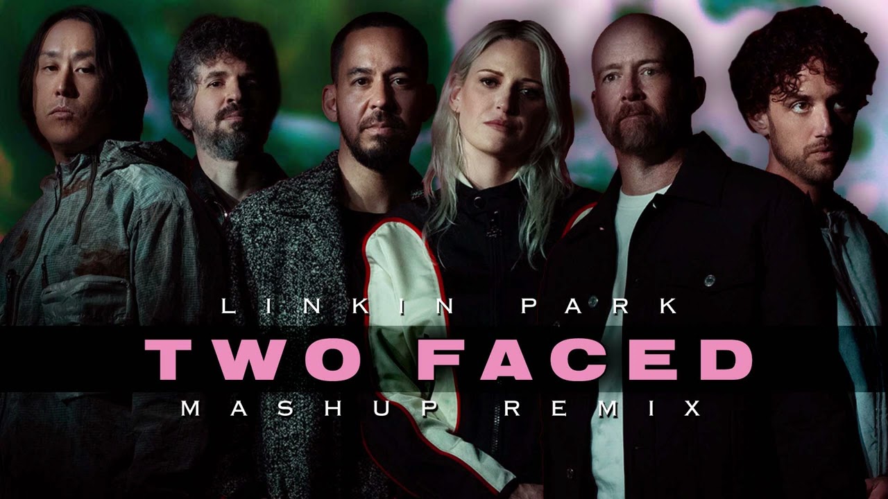 Linkin Park - Two Faced Mashup Mix (One Step Closer, Points of Authority, Figure.09...more)