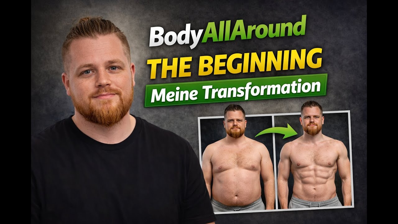 BodyAllAround The Beginning, Meine Transformation