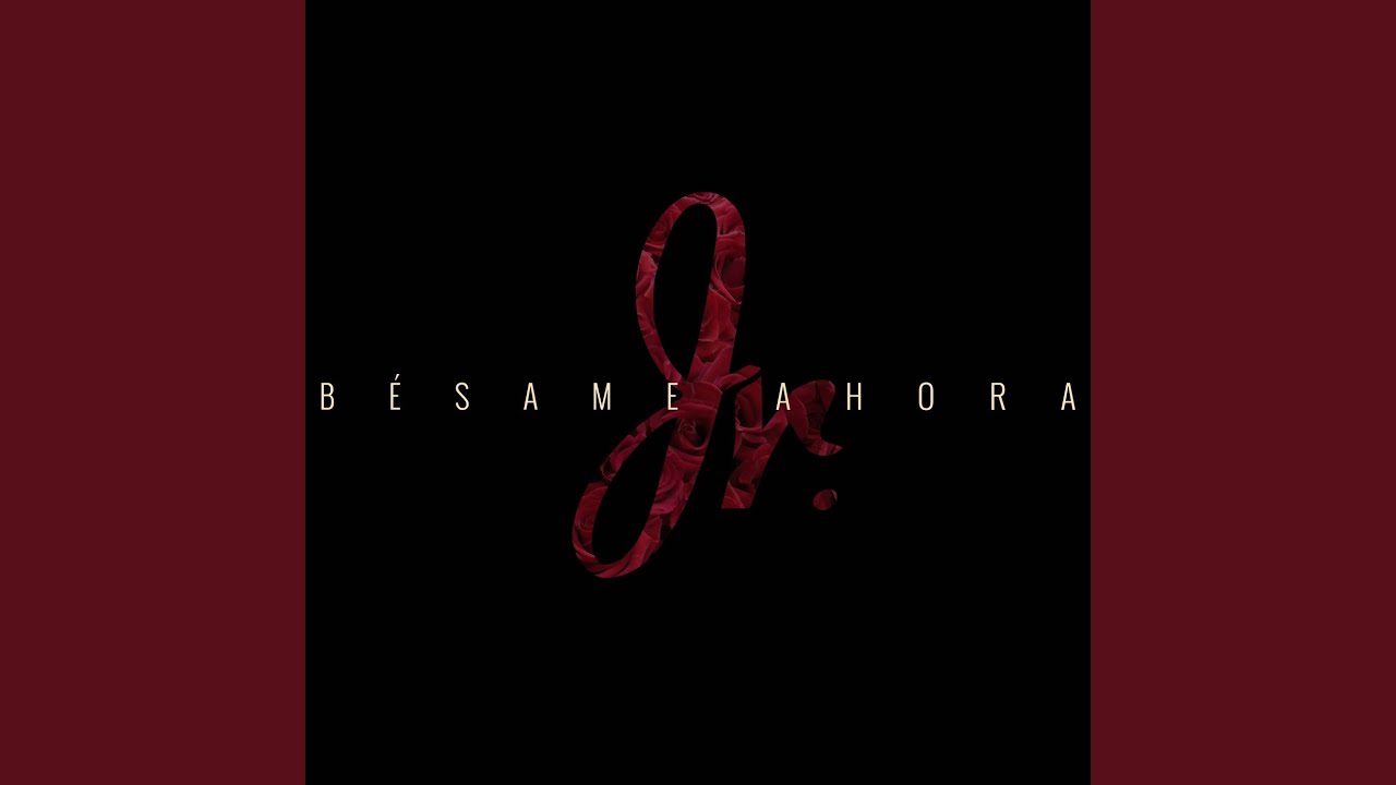 Bésame Ahora
