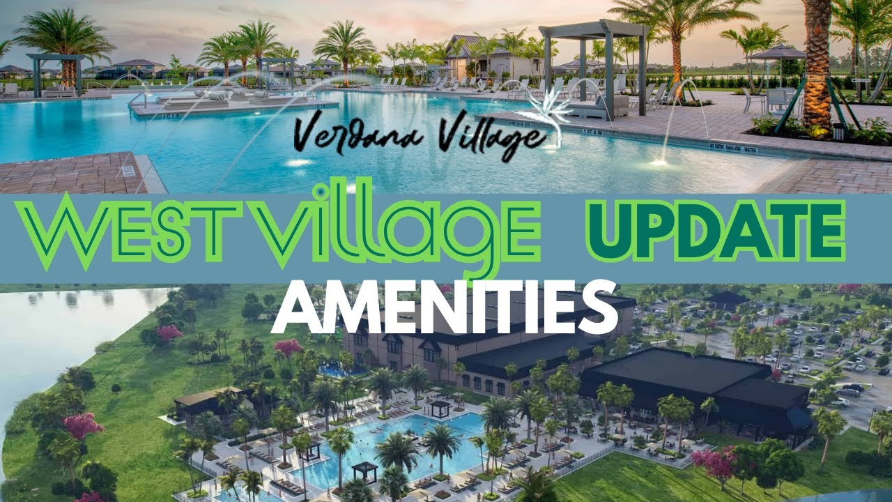 🌴 Verdana Village: West Lake Amenities Update 🚧