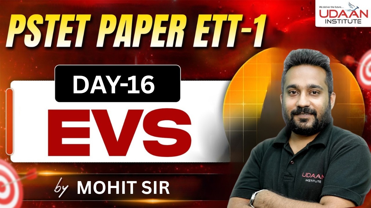 EVS | DAY-16 |  For PSTET Paper-1 | PSTET Exam 2026 | By Mohit Sir