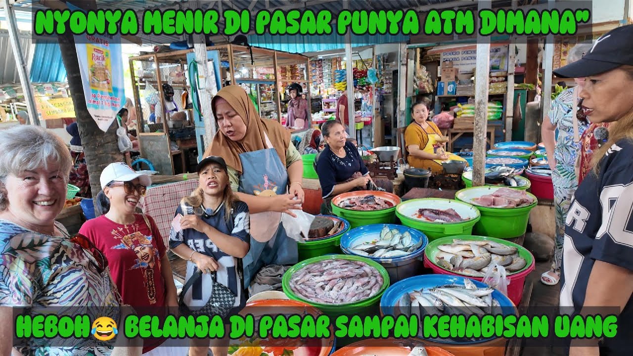 KALAP KEHABISAN UANG😂 NYONYA MENIR BELANJA DI PASAR HEBOH AJAK MBA @mimienborowski & MAMA BULE