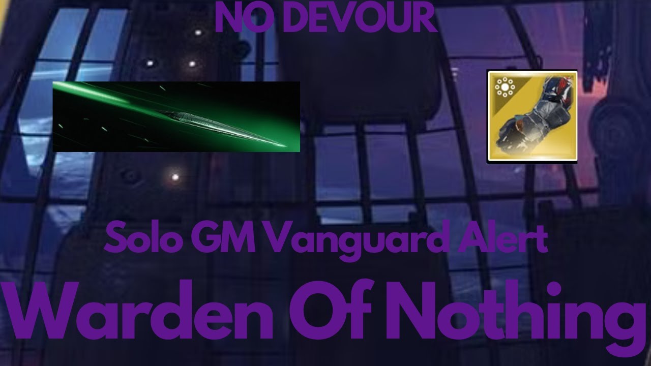 Destiny 2 SOLO GM WITHOUT DEVOUR - Warden Of Nothing