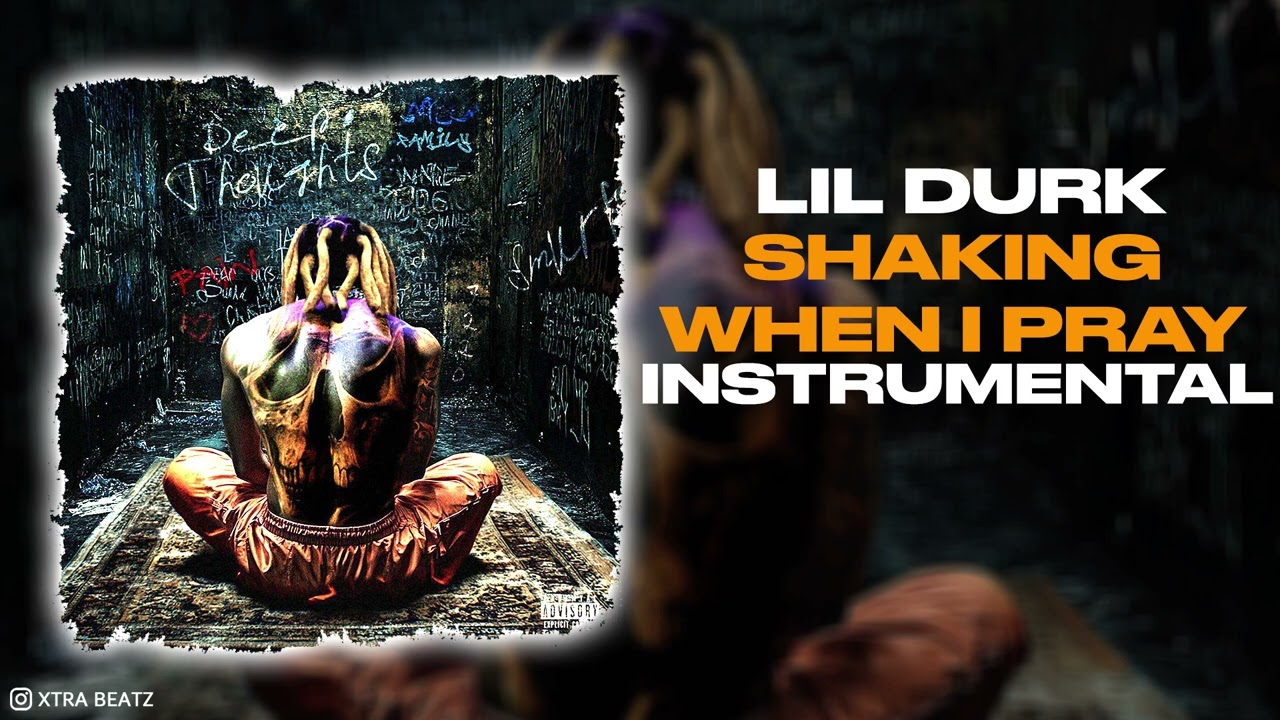 Lil Durk - Shaking When I Pray (INSTRUMENTAL)