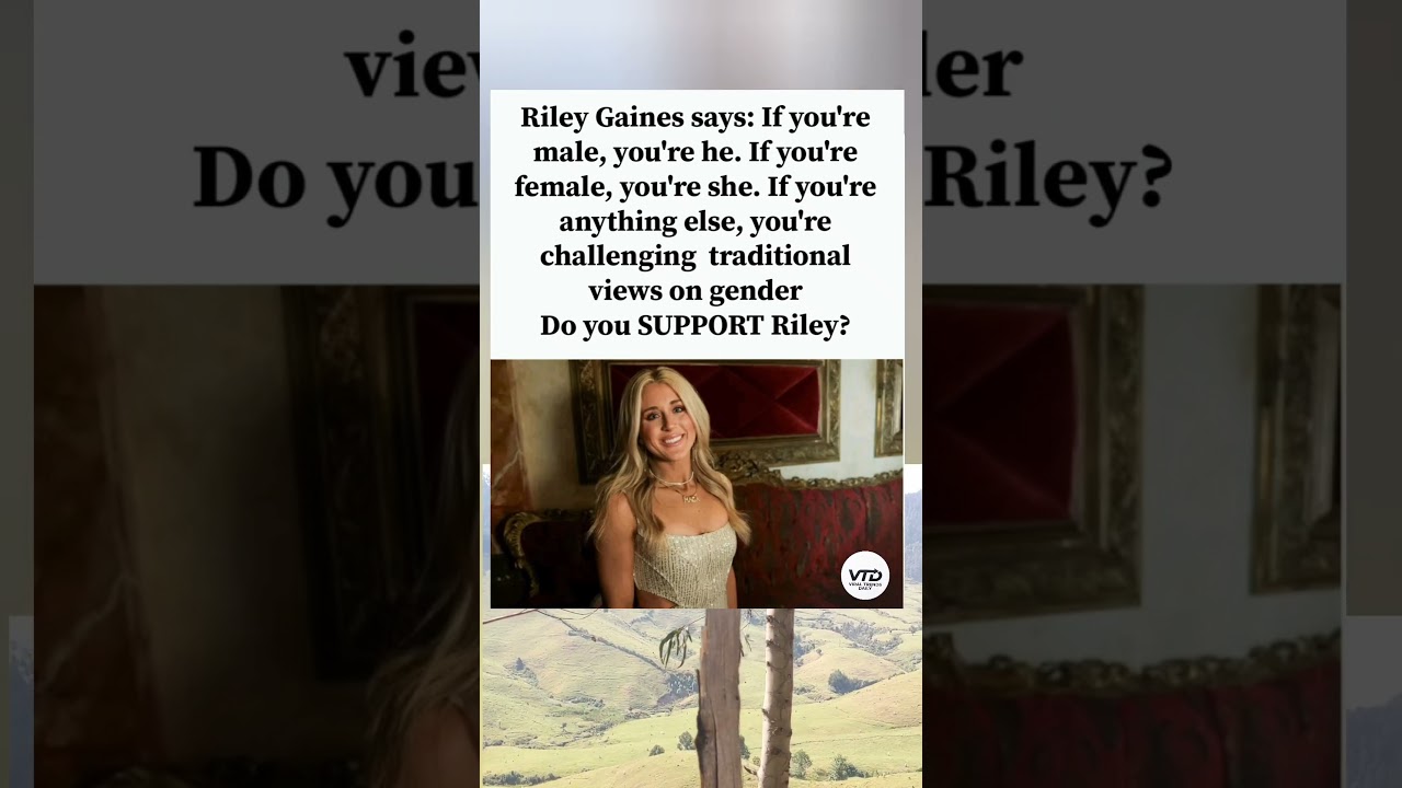 Riley Gaines sparks debate with statements defining traditional gender pronouns.