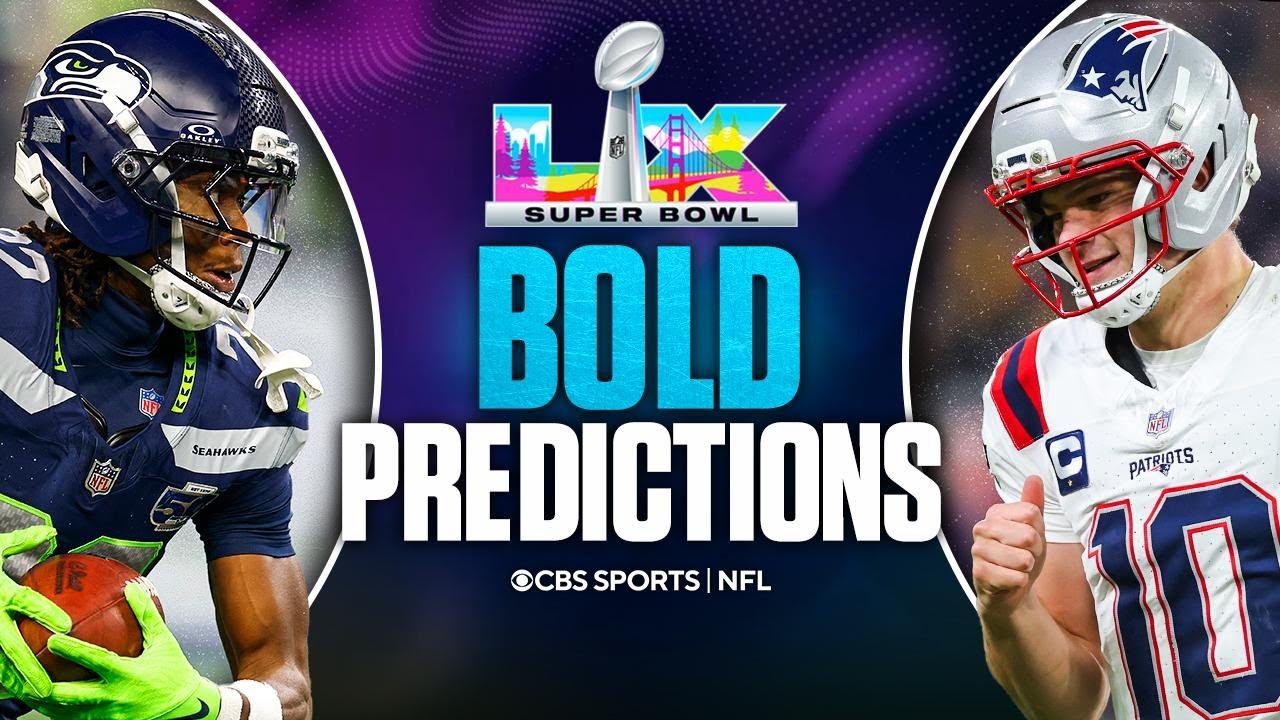 Super Bowl LX BOLD predictions: Sam Darnold outplays Drake Maye 👀