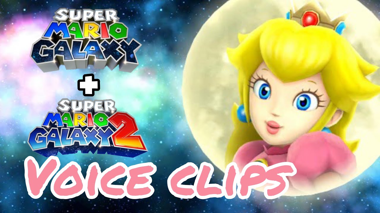 Super Mario Galaxy 1 AND 2 - Princess Peach Voice Clips (Nintendo Wii)