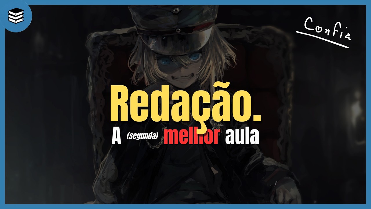 A SEGUNDA MELHOR AULA DE REDAÇÃO DO YOUTUBE!