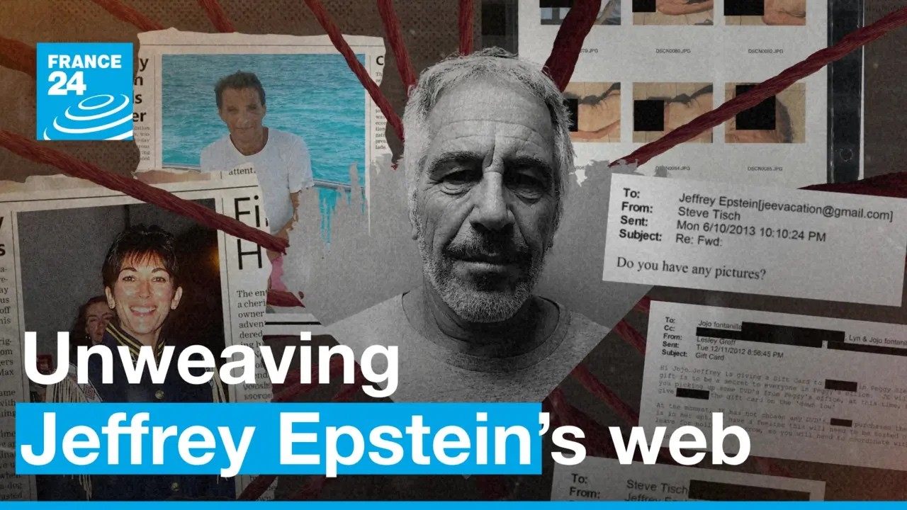 Unweaving Jeffrey Epstein&rsquo;s web: What the files have revealed &bull; FRANCE 24 English