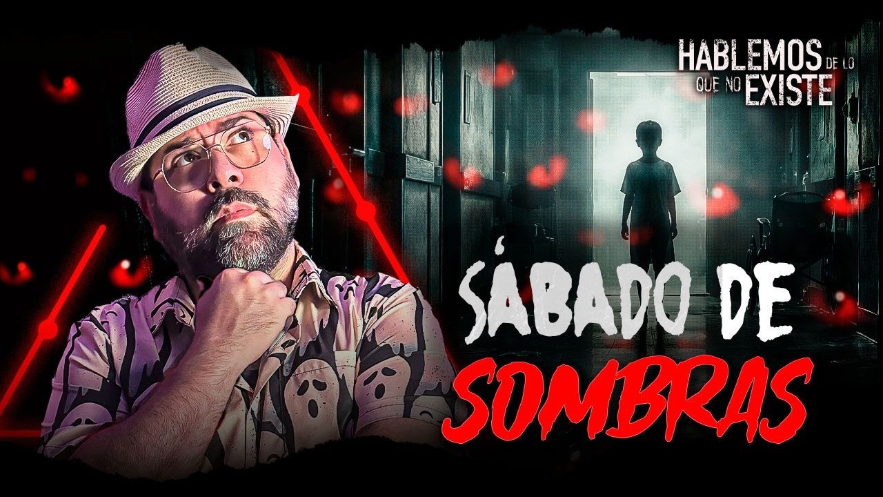 Mis experiencias paranormales P1 sábado de sombras