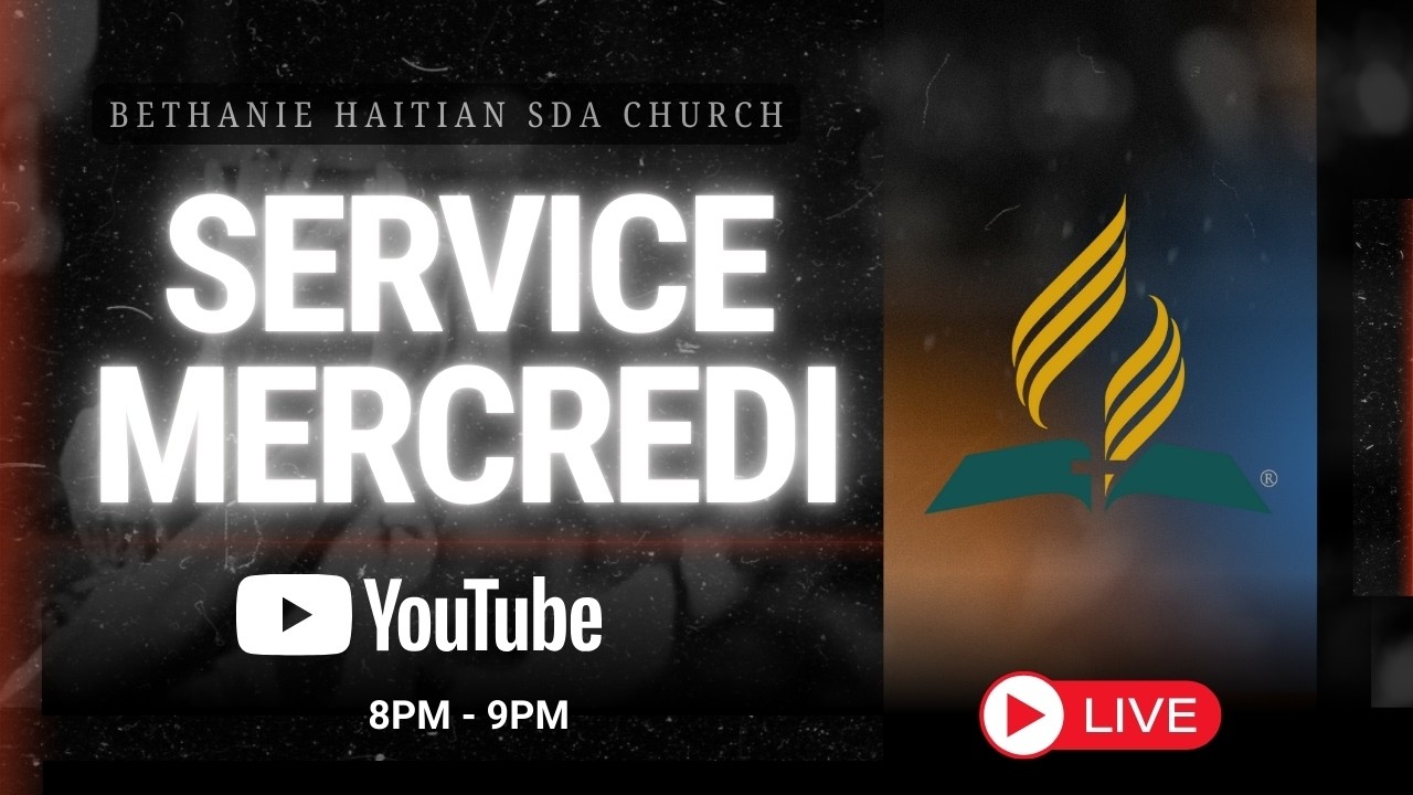 Servis Mercredi Swa | 03-18-26 | Bethanie Haitian SDA | Pst. Bossuet Pierre