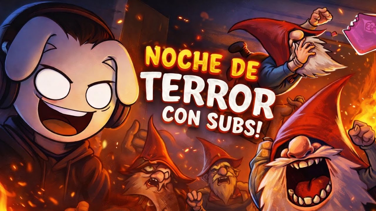 VIERNES de TERROR!!!! y BURGLIN GNOMES con SUBS!!!