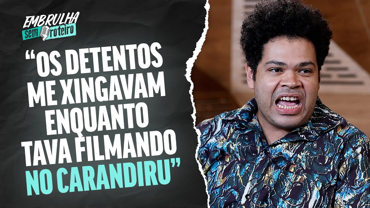 AS CENAS DENTRO DO PRESIDIO - ROBSON NUNES | EMBRULHA SEM ROTEIRO